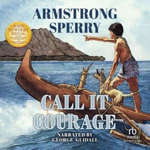 Call It Courage, Armstrong Sperry