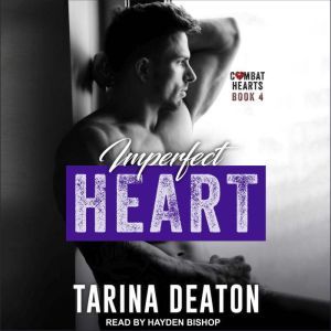 Imperfect Heart, Tarina Deaton