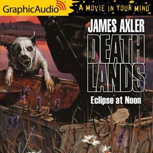 Eclipse at Noon, James Axler