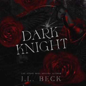 Dark Knight, J. L. Beck