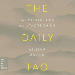 The Daily Tao, William Martin