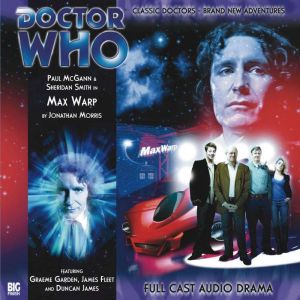 Doctor Who Max Warp, Jonathan Morris