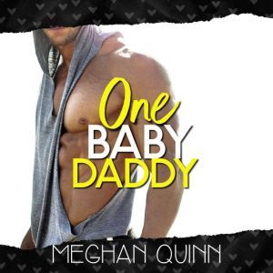 One Baby Daddy Dating by Numbers Ser..., Meghan Quinn