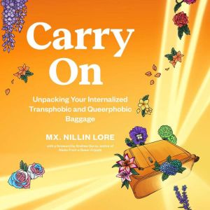 Carry On, Mx. Nillin Lore