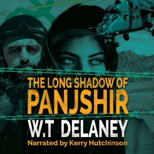 The Long Shadow of Panjshir: Kerry Hutchinson