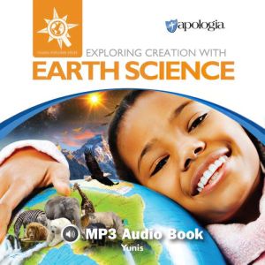 Exploring Creation with Earth Science..., Rachael Yunis