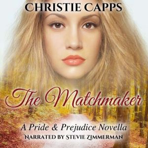 The Matchmaker, Christie Capps
