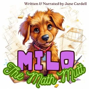 Milo the Math Mutt, Jane Cardell