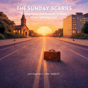 The Sunday Scaries, John Englehart Jr.