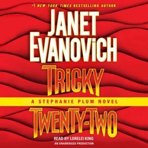 Tricky Twenty-Two A Stephanie Plum Novel, Janet Evanovich