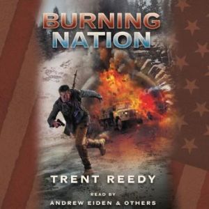 Burning Nation, Trent Reedy