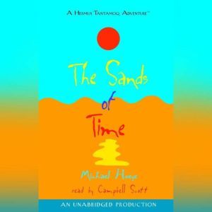 The Sands of Time: A Hermux Tantamoq Adventure, Michael Hoeye