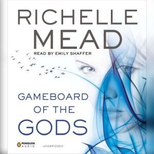 Gameboard of the Gods, Richelle Mead