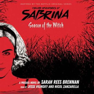 Season of the Witch The Chilling Adv..., Sarah Rees Brennan