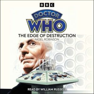 Doctor Who: The Edge Of Destruction