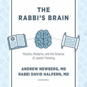 The Rabbis Brain, Andrew Newberg