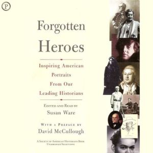 Forgotten Heroes, Susan Ware