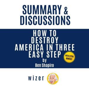 Summary Discussions of How to Destr..., wizer