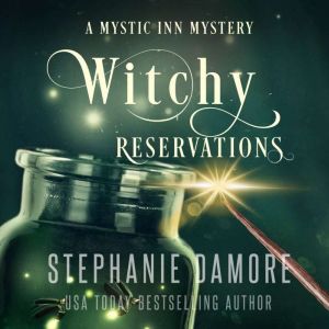 Witchy Reservations, Stephanie Damore