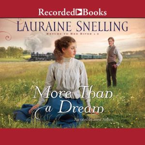 More than a Dream, Lauraine Snelling