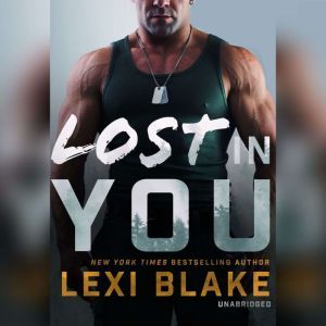 Lost in You, Lexi Blake