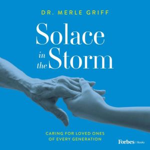 Solace in the Storm, Merle Griff