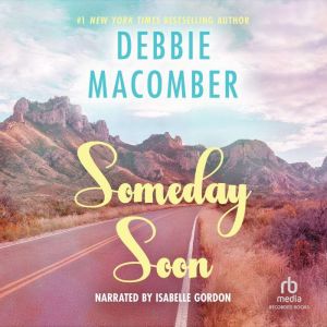 Someday Soon, Debbie Macomber