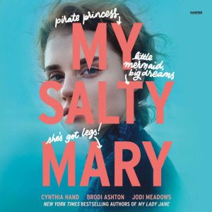 My Salty Mary, Cynthia Hand
