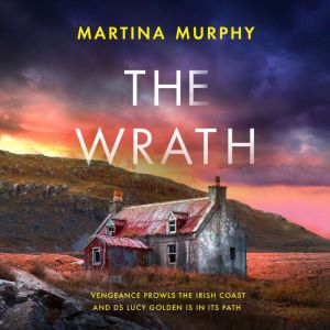 The Wrath: A completely addictive serial killer thriller
