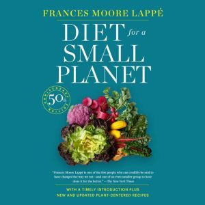 Diet for a Small Planet Revised and ..., Frances Moore Lappe