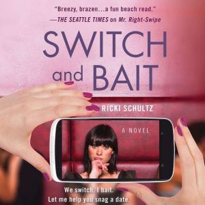 Switch and Bait, Ricki Schultz
