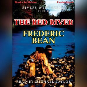 The Red River, Frederic Bean