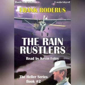 The Rain Rustlers, Frank Roderus