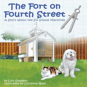 The Fort on Fourth Street, Lois Spangler
