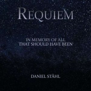Requiem, Daniel Stahl