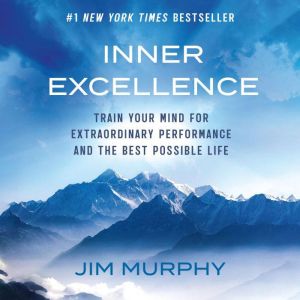 Inner Excellence, Jim Murphy