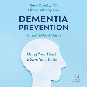 Dementia Prevention, Emily Clionsky