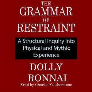 The Grammar Of Restraint, Dolly Ronnai