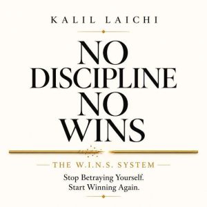 No Discipline No Wins, KALIL LAICHI