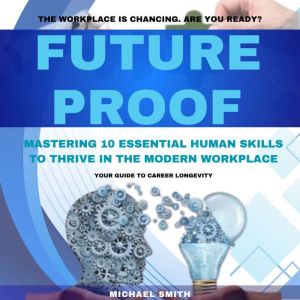 Future Proof, Michael Smith