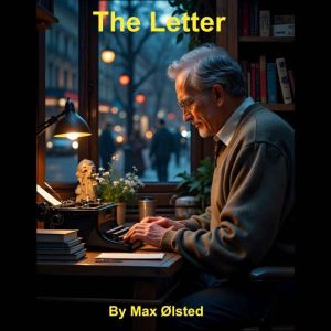 The Letter, Max lsted