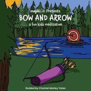Bow and Arrow, Chantal Marley Ettles