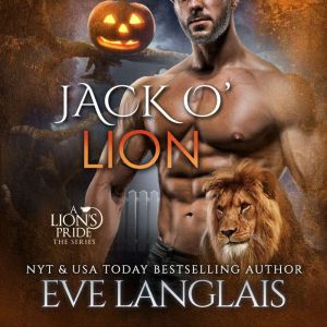 Jack O Lion, Eve Langlais