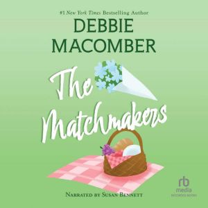 The Matchmakers, Debbie Macomber