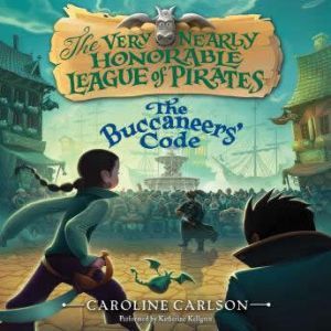 The Buccaneers Code, Caroline Carlson