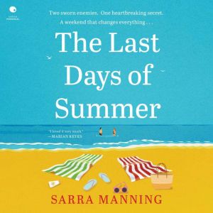 The Last Days of Summer, Sarra Manning
