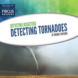 Detecting Tornadoes, Marne Ventura