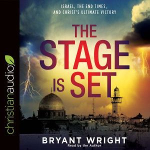 The Stage Is Set, Bryant Wright