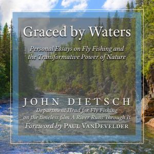 Graced by Waters, John Dietsch