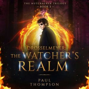Drosselmeyer The Watchers Realm, Paul Thompson